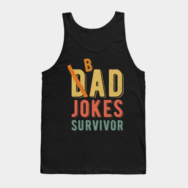 Dad Jokes Survivor Funny | Father's Day 2023 | Dad Joke Loading Tank Top by BraaiNinja